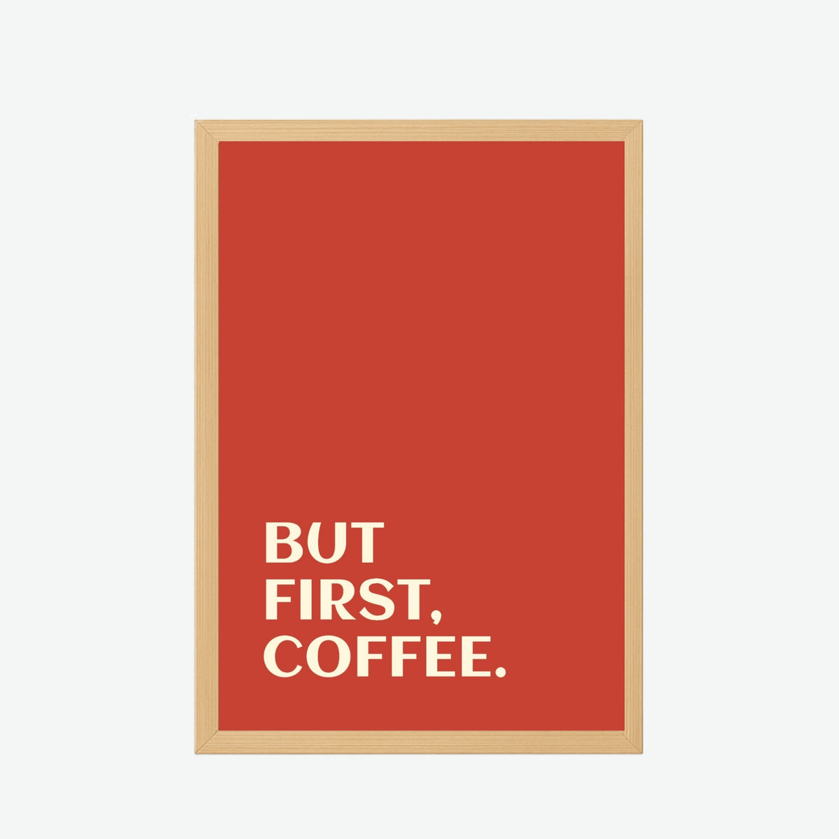 But First, Coffee Minimalist Wall Art Frame
