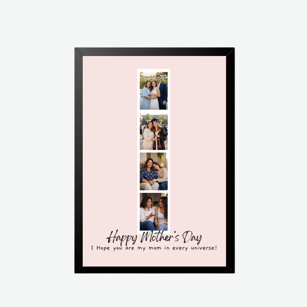 In Every Universe Customized frame