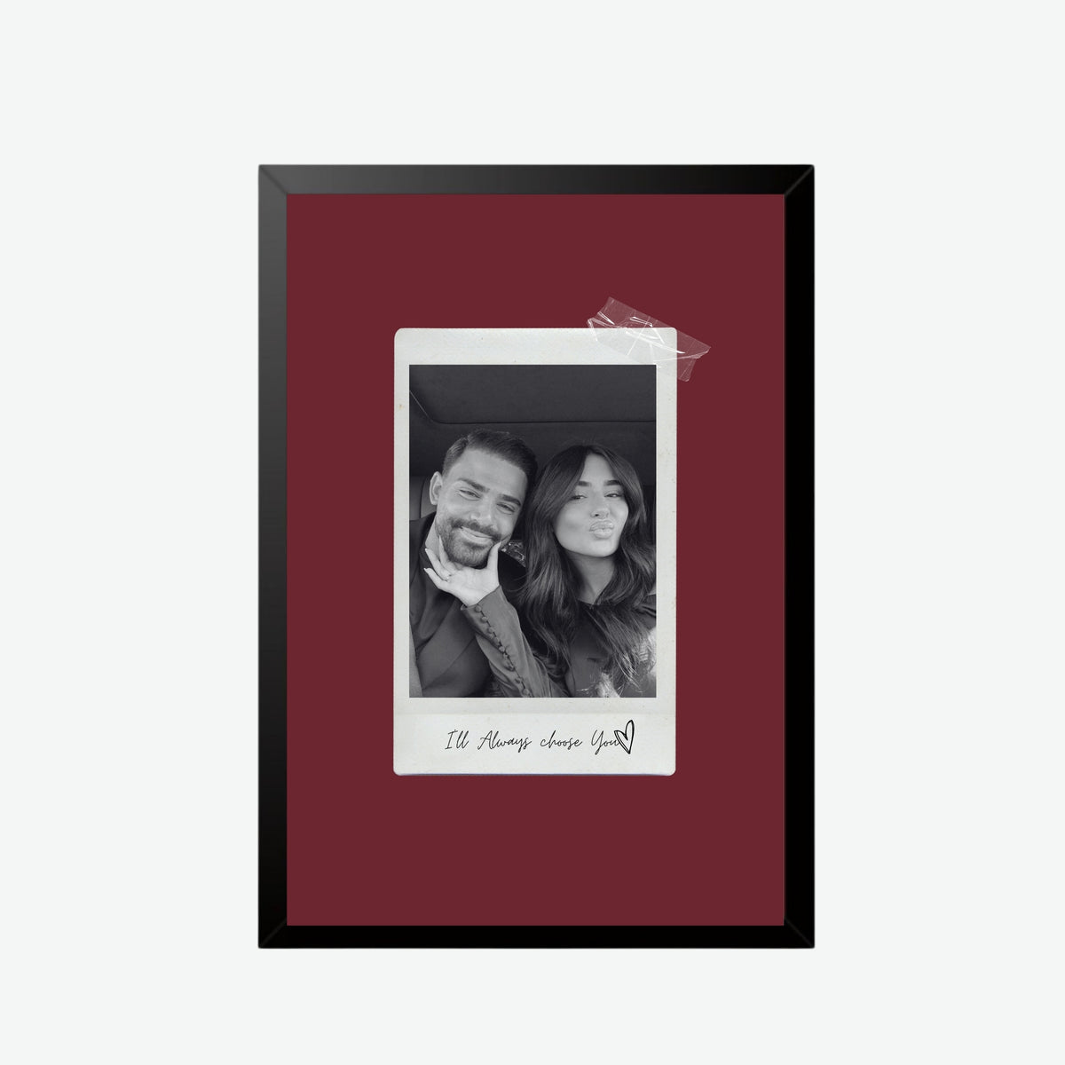 Always Choose You Polaroid Frame